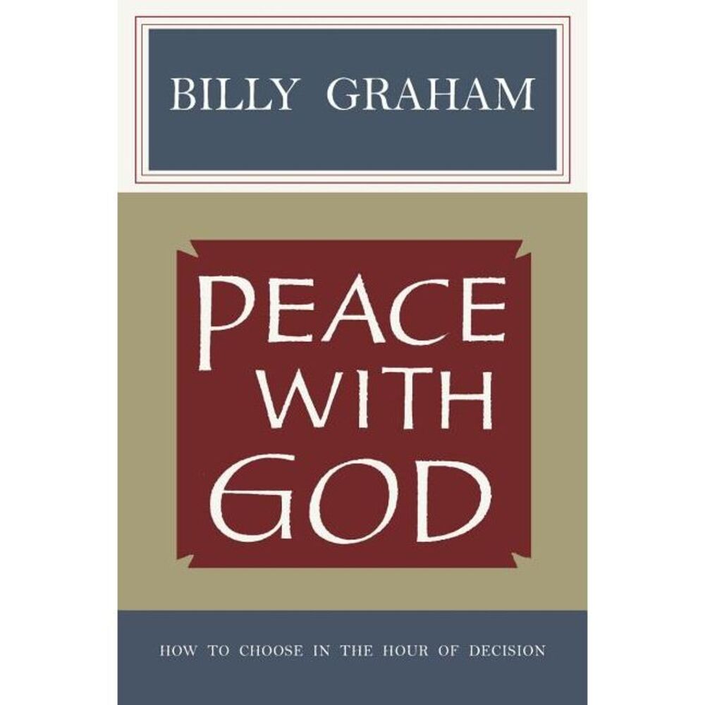 Peace with God -- Billy Graham